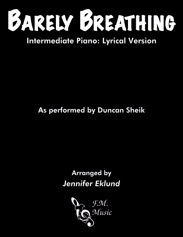 Barely Breathing (Intermediate Piano: Lyrical Version)